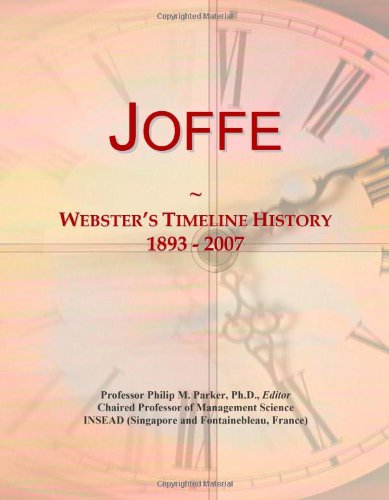 Joffe: Webster's Timeline History, 1893 - 2007
