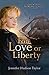 For Love or Liberty: The MacGregor Legacy - Book 3