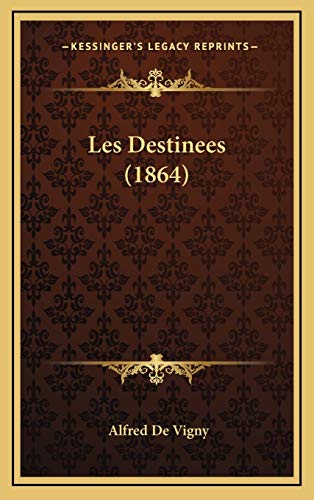 Les Destinees (1864) (French Edition)