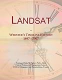 Landsat: Webster's Timeline History, 1897 - 2007