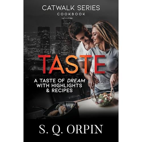 TASTE by S. Q. Orpin