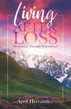 Paperback Living After Loss: My Journey Through Widowhood Book