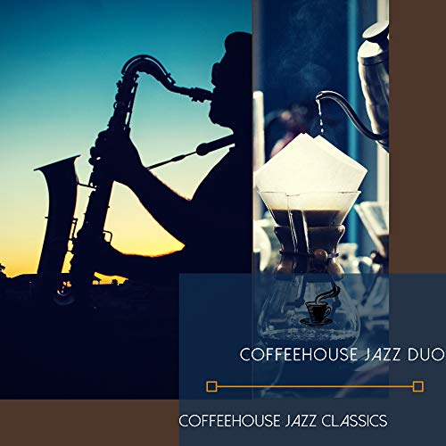 Coffeehouse Jazz Classics Coffeehouse Jazz Duo Digital Music