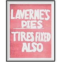Lavernes Pies Tires Fixed Also Sign Poster - 18" x 24"