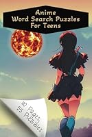 Anime Word Search Puzzles For Teens B0F5N75BLG Book Cover