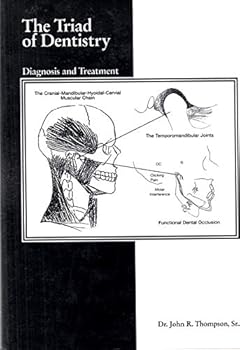 Hardcover The Triad of Dentistry: Diagnosis and Treatment Book