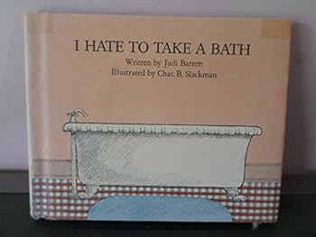 Hardcover I hate to take a bath Book
