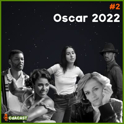 #2 - Oscar 2022