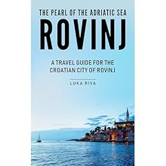 The Pearl of the Adriatic Sea: Rovinj Audiolibro Por Luka Riva arte de portada