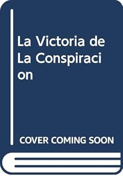 Paperback La Victoria de La Conspiracion (Spanish Edition) [Spanish] Book