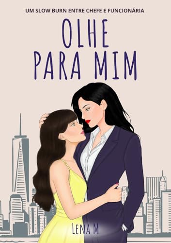 Olhe para mim (Romance Sáfico)