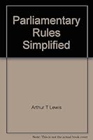 Parliamentary rules simplified B000868EXG Book Cover