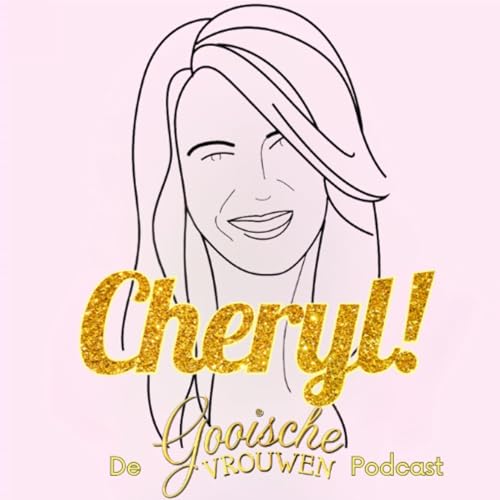 Cheryl! De Gooische Vrouwen Podcast cover art