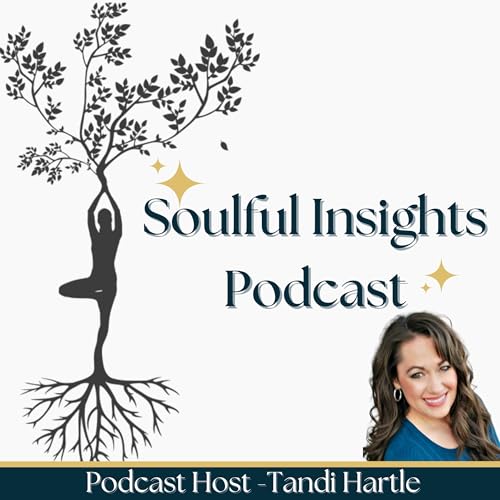 Soulful Insights: Reclaiming Power, Purpose and Sovereignty cover art