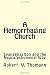 A Hemorrhaging Church: Evangelization and the Neocatechumenal Way