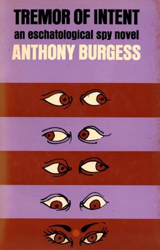 Tremor of Intent : An Eschatological Spy Novel B005JM4Y92 Book Cover