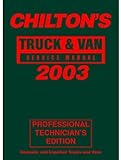 Chilton's Truck & Van Service Manual, 1999-2003 - Annual Edition