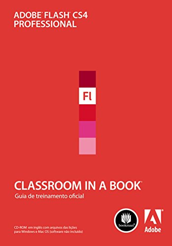 Adobe Flash Professional CS4: Classroom in a Book (Portuguese Edition)
