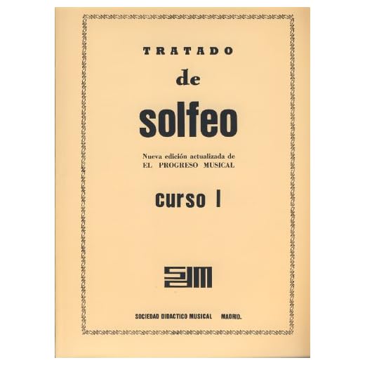 SDM - Tratado de Solfeo:Nueva edicion actualizada de El Progreso Musical, Curso 1º (Crema)