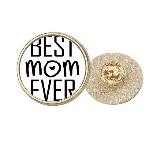 Broche Best Mom Ever en métal doré aux finitions polies et lettrage soigné