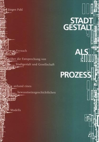 Stadtgestalt als Prozess Livre d'Étude Idéal pour Étudiants en Architecture
