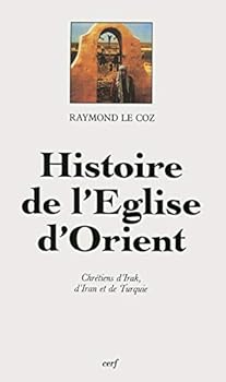 Paperback HISTOIRE DE L'ÉGLISE D'ORIENT [French] Book