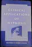 Clinical Applications of Hypnosis