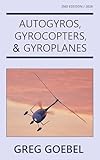 Autogyros, Gyrocopters, & Gyroplanes