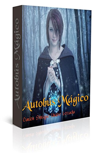 AUTOBUS MÁGICO: Una gran aventura infantil AUTOBUS MÁGICO: Una gran aventura infantil