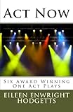 Act Now: Award Winning One Act Plays