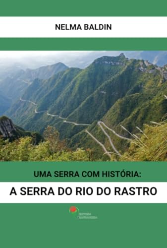Uma Serra Com Historia (Portuguese Edition)