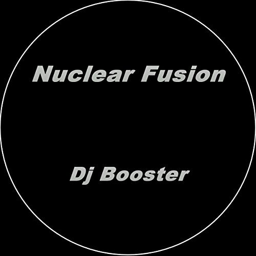 Amazon MusicでDJ BoosterのNuclear Fusionを再生する