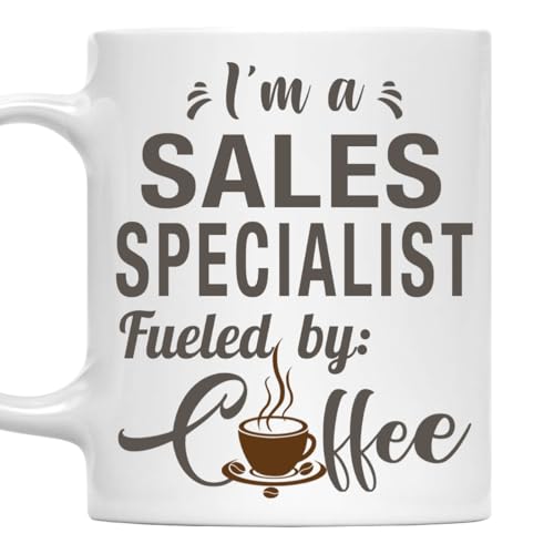 I'm a Sales Specialist Mug, Fueled by Coffee Cup 11oz White Ceramic Gift