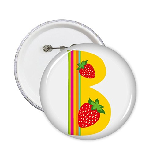 Badge rond alphabet B fraise original à offrir en cadeau d'anniversaire pour enfant et ado
