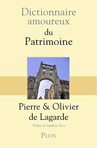 Télécharger Dictionnaire amoureux du patrimoine Livre eBook France