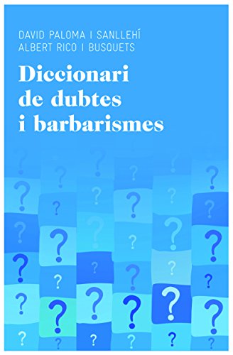 Télécharger Diccionari de dubtes i barbarismes Livre eBook France