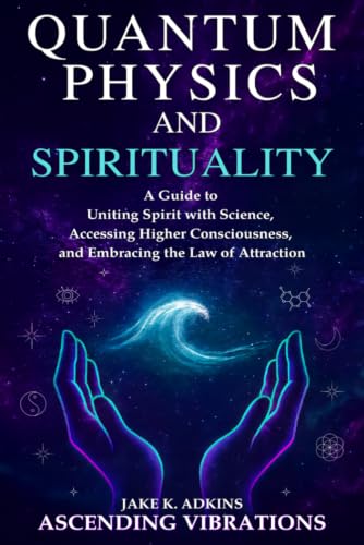Quantum Physics and Spirituality