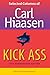 Kick Ass: Selected Columns of Carl Hiaasen