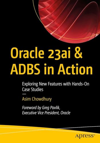 Oracle 23ai & ADBS in Action: Exploring New Features with