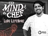 The Mind of a Chef Season 5: Ludo LeFebvre