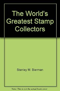 Paperback The world's greatest stamp collectors Book