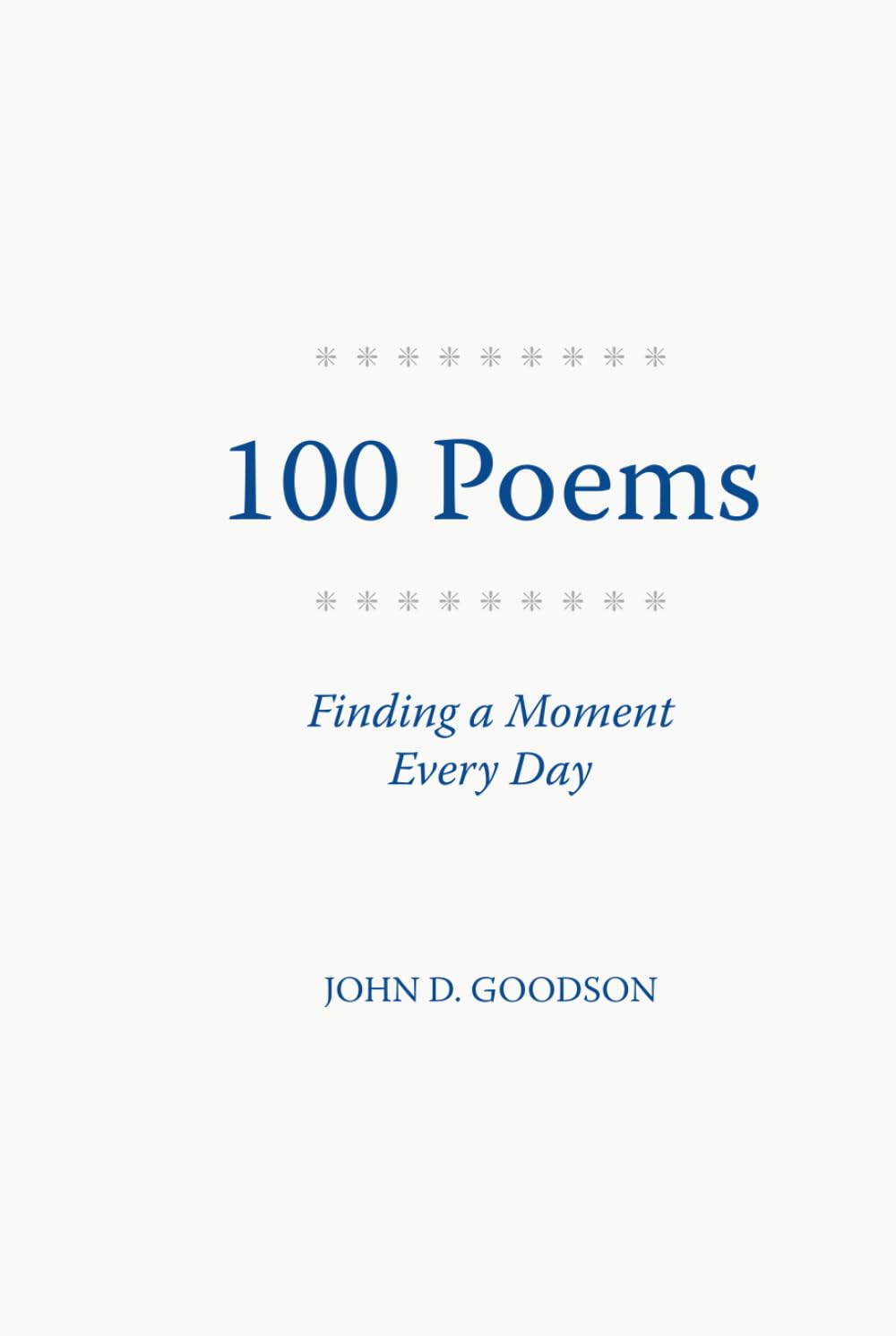100 Poems: Finding a Moment Every Day