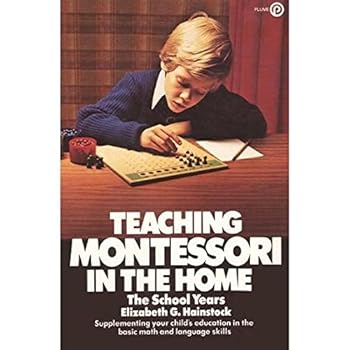 Mass Market Paperback Teaching Montessori in the Home: The School Years Book