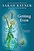 Getting Even: A Novel