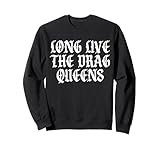 Photo Gallery lunga vita alle drag queens drag support drag non è un crimine felpa Photo Gallery lunga vita alle drag queens drag support drag non è un crimine felpa