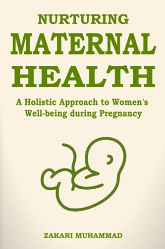 Nurturing Maternal Health: A Holistic Approach to Women's Well-being during Pregnancy