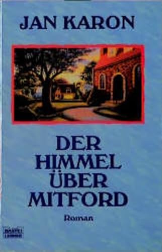 Der Himmel über Mitford. [German] 3404139305 Book Cover