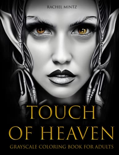 Buy Touch of Heaven - Grayscale Coloring Book for Adults: Beautiful