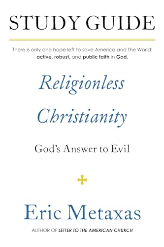 Study Guide Religionless Christianity: God's Answer to Evil -  Socrates in the City Books
