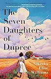 The Seven Daughters of Dupree: A Novel